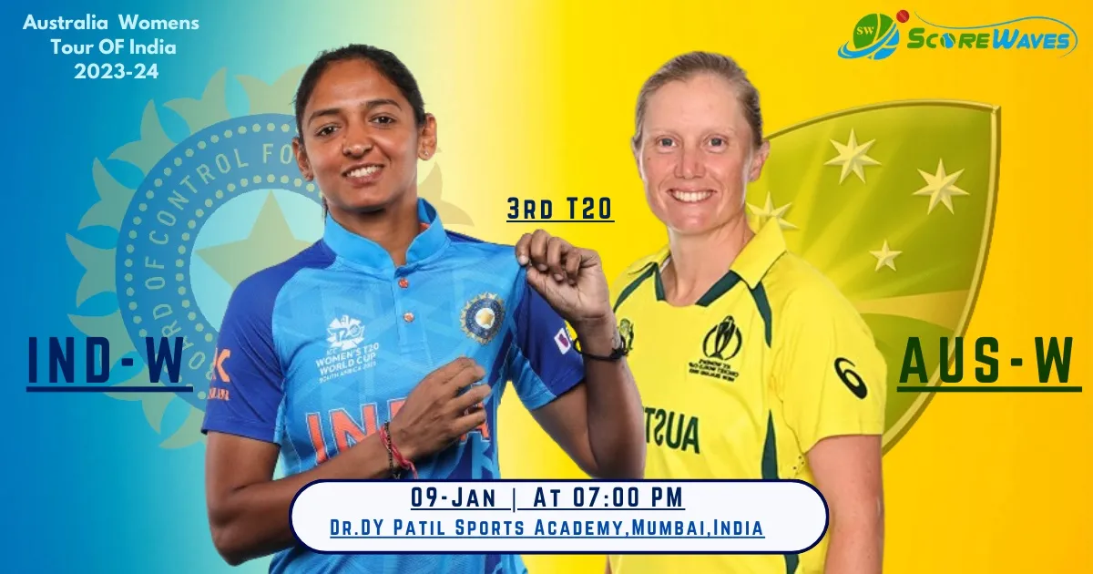 Who’s Gonna Conquer the India-W vs Australia-W 3rd T20I? Australia Women tour of India, 2023-24