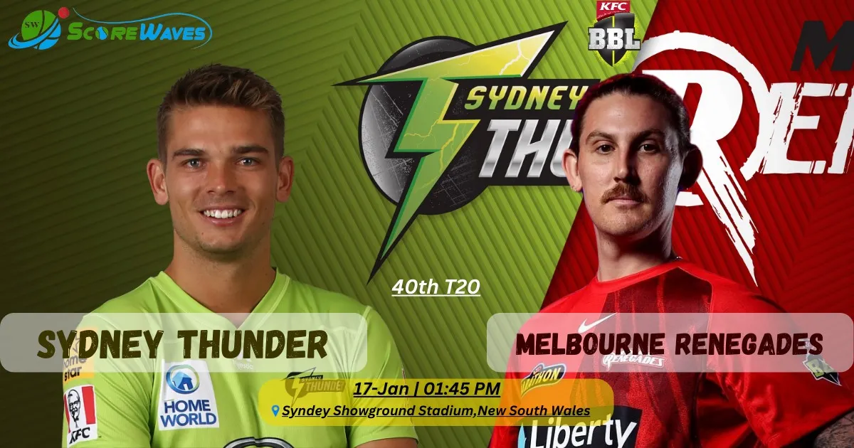 Match Prediction - Sydney Thunder vs Melbourne Renegades 40th Match - Big Bash T20 League 2023-24