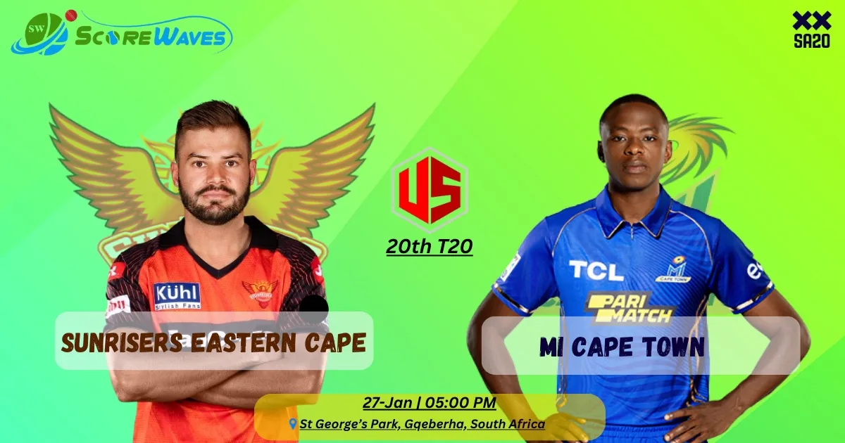 20th Match Prediction - Sunrisers Eastern Cape vs MI Cape Town - SA20 2024