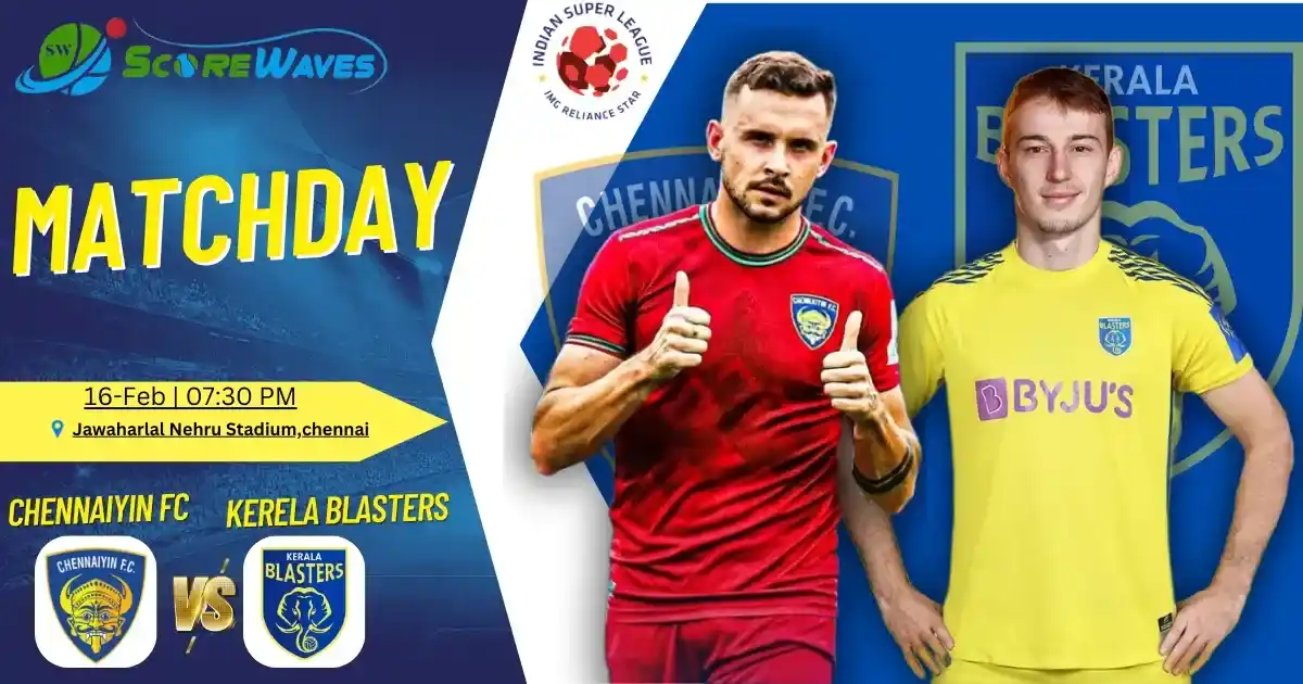 Match Prediction - Chennaiyin FC vs Kerala Blasters FC