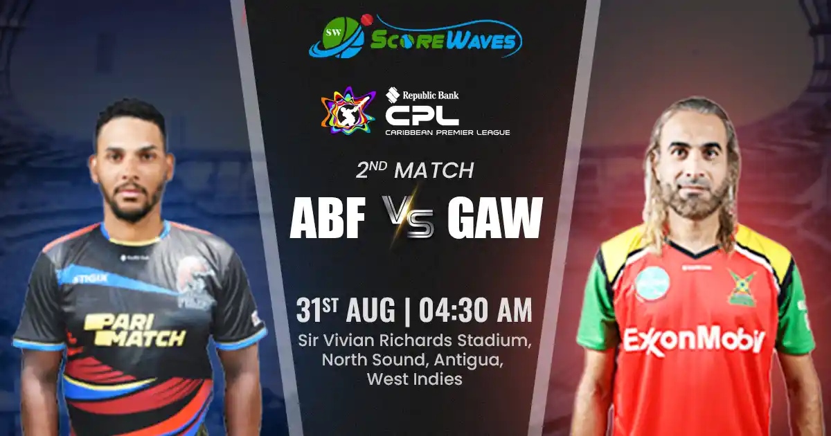 ABF vs GAW Team Prediction, CPL Fantasy Cricket Tips, Playing XI, and Pitch Report For Match 2 of CPL 2024