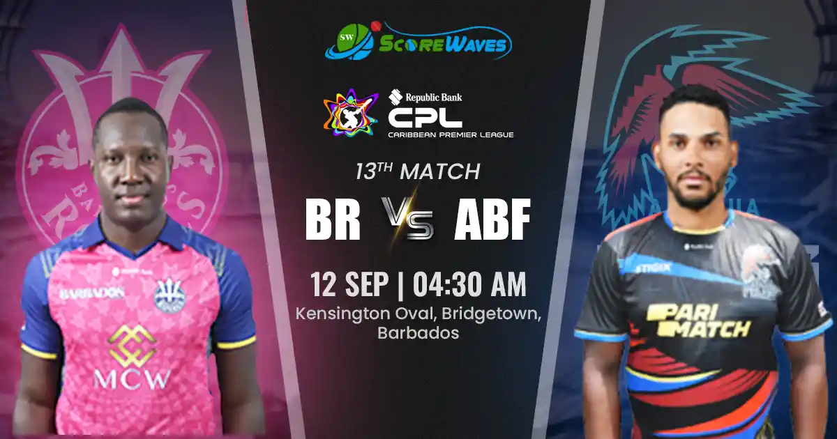 BR vs ABF Team Prediction, CPL Fantasy Cricket Tips, Playing XI, and Pitch Report For Match 13 of CPL 2024