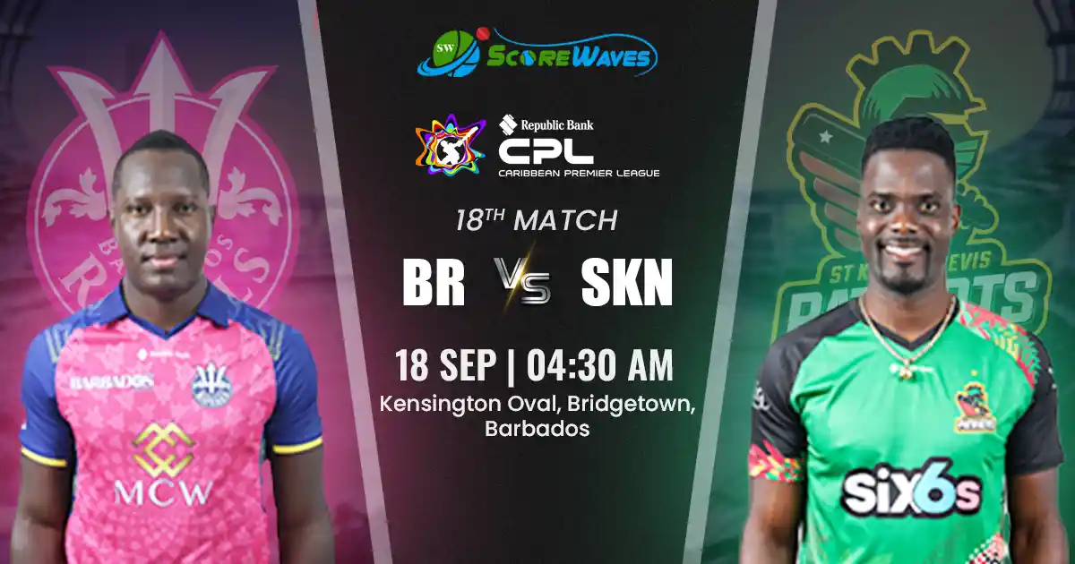 BR vs SKN Team Prediction, CPL Fantasy Cricket Tips, Playing XI, and Pitch Report for Match 18 of CPL 2024