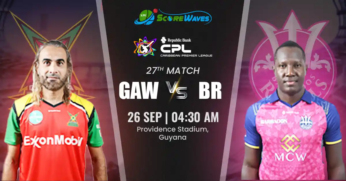 GAW vs BR Team Prediction, CPL Fantasy Cricket Tips, Playing XI, and Pitch Report for Match 27 of CPL 2024