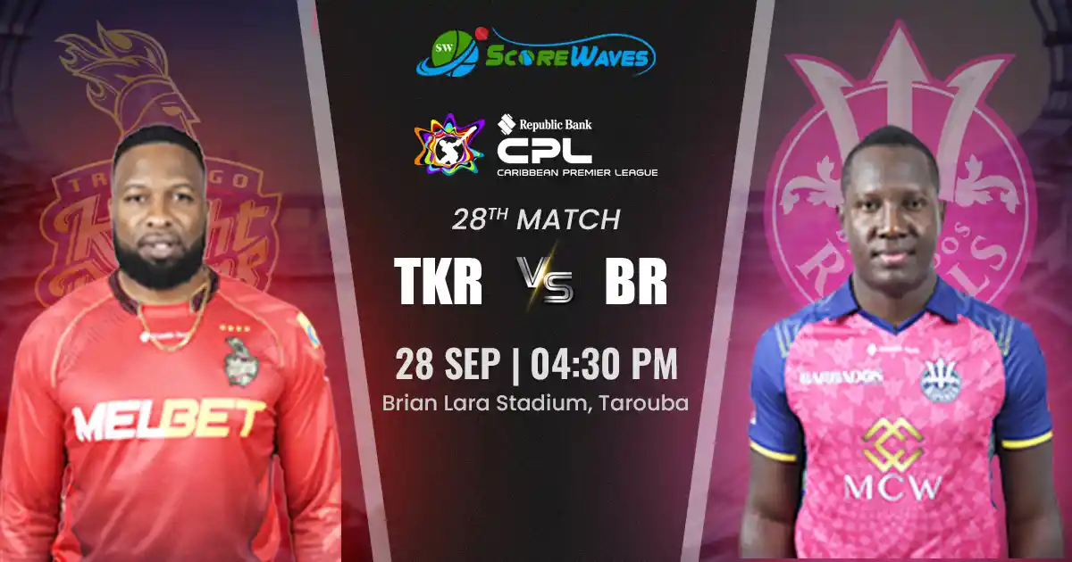 TKR vs BR Team Prediction, CPL Fantasy Cricket Tips, Playing XI, and Pitch Report for Match 28 of CPL 2024