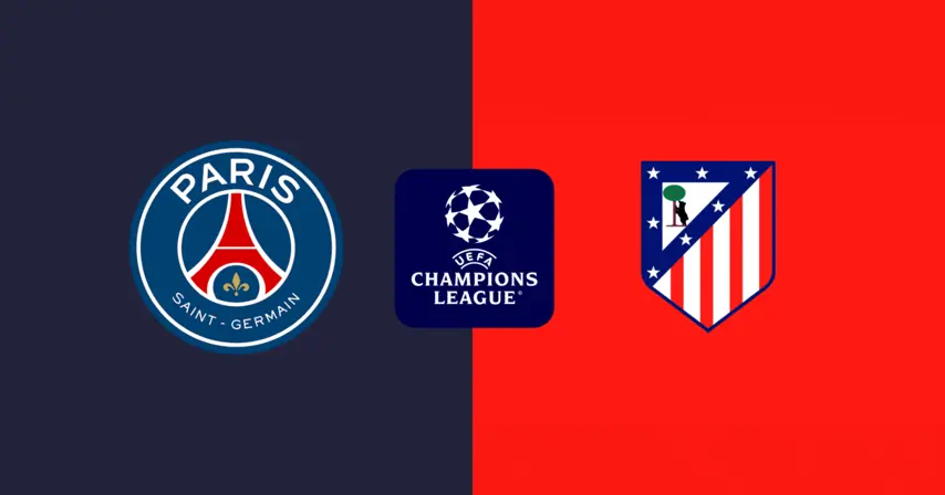 Paris Saint-Germain vs Atletico Madrid – UEFA Champions League – Preview, Team News and Updates