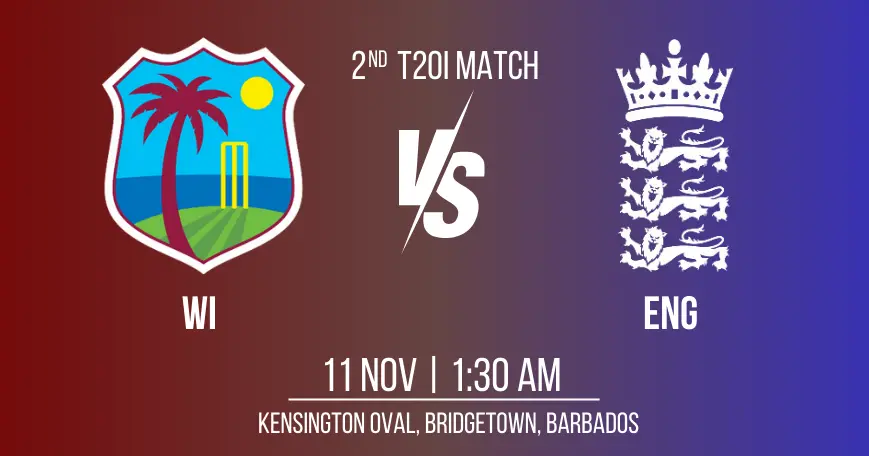 WI vs ENG 2nd T20I Dream 11 Prediction, Fantasy Cricket Tips, Playing XI, and Pitch Report