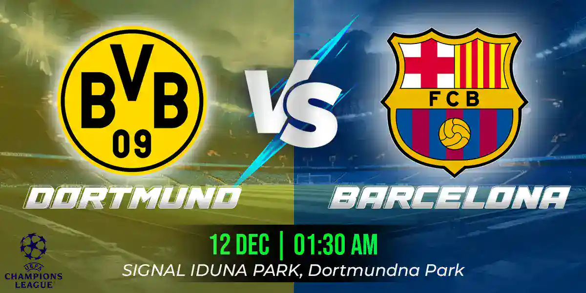 Borussia Dortmund vs Barcelona Match Prediction, Fantasy Football Tips and Possible Starting Lineups