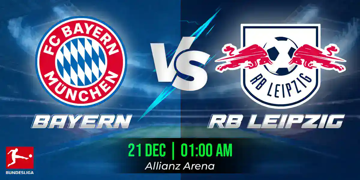 Bayern Munich vs RB Leipzig Match Prediction, Fantasy Football Tips and Possible Starting Lineups