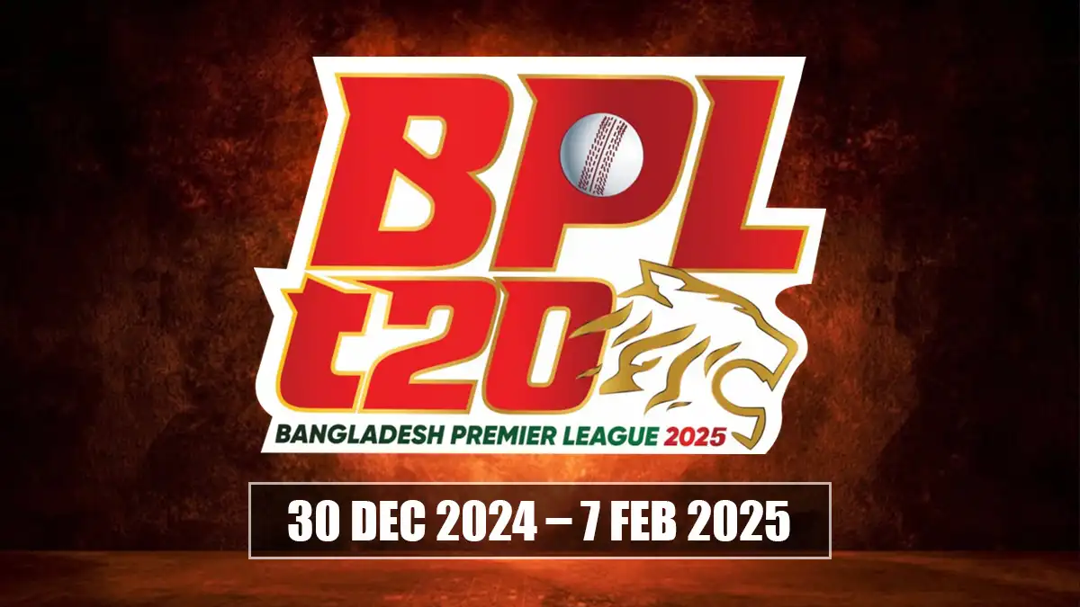 Bangladesh Premier League 2024-25: Teams, Schedule, and Live Updates