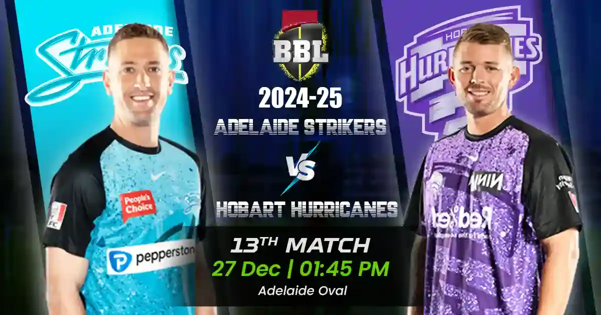 AS vs HH Match Prediction, Fantasy Cricket Tips, Playing XI, and Pitch Report 13th Match of BBL 2024-25