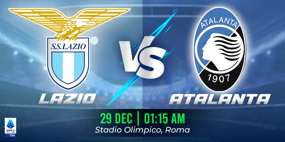 Lazio vs Atalanta Match Prediction, Fantasy Football Tips and Possible Starting Lineups