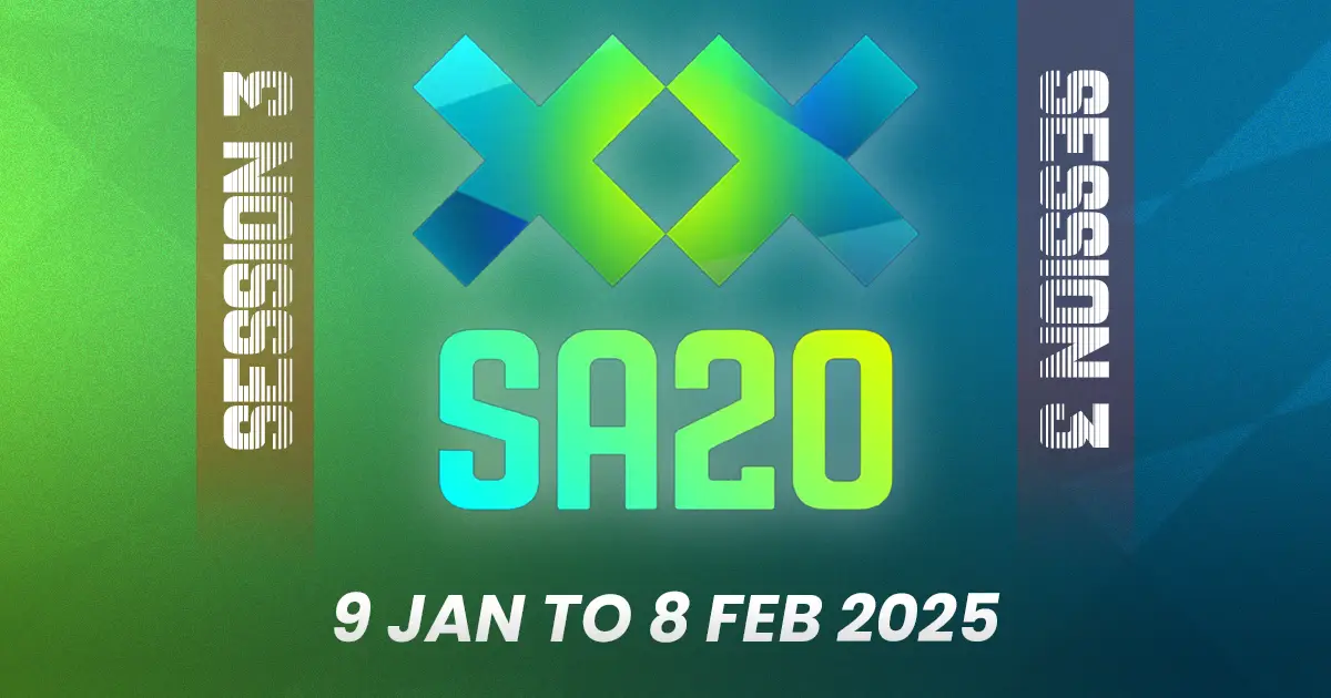 SA20 2025: Everything You Need to Know About Season 3