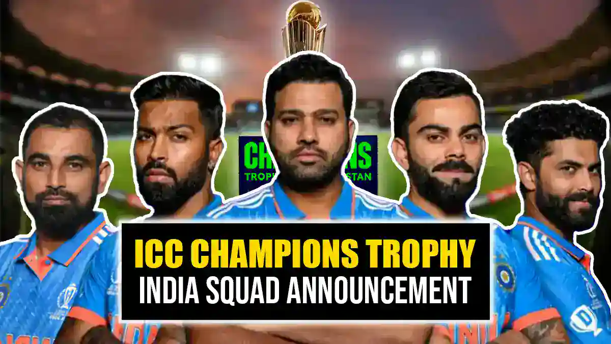 India Announces Squad for ICC Champions Trophy 2025