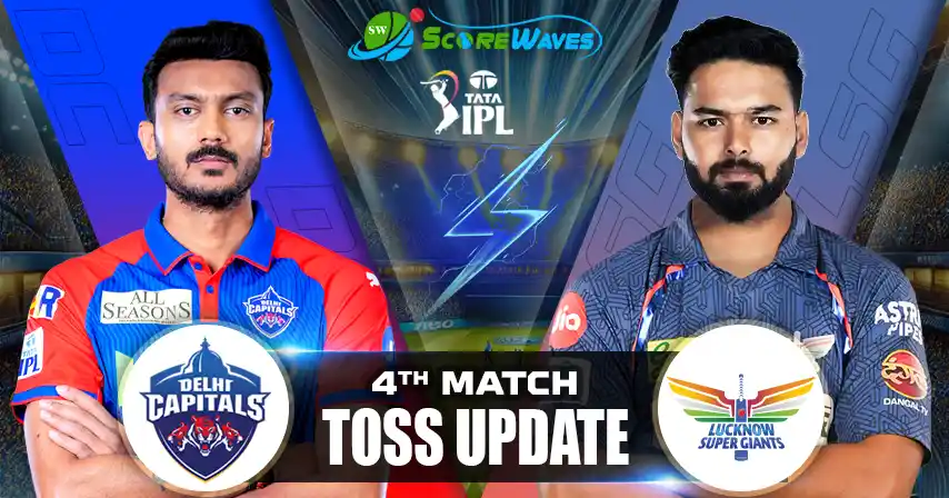 DC vs LSG Today Match - Playing 11, Toss Update & Match Prediction