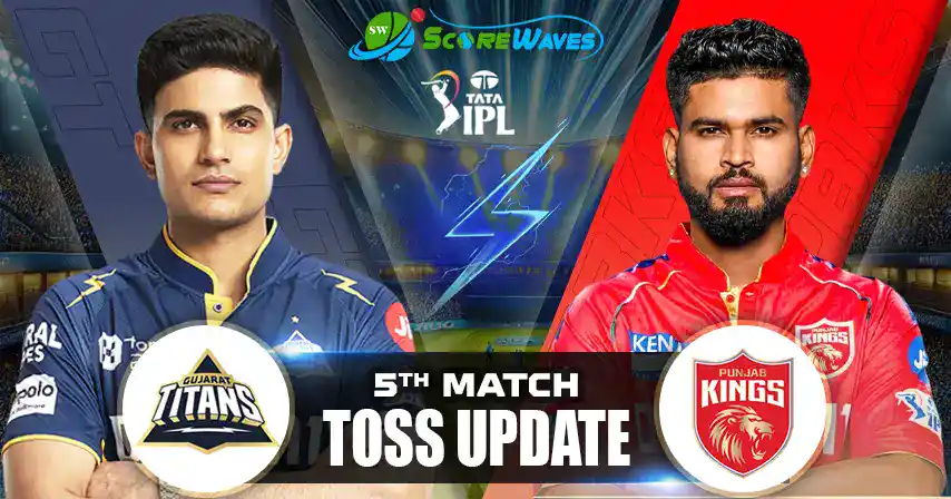 GT vs PBKS Today Match - Playing 11, Toss Update & Match Prediction
