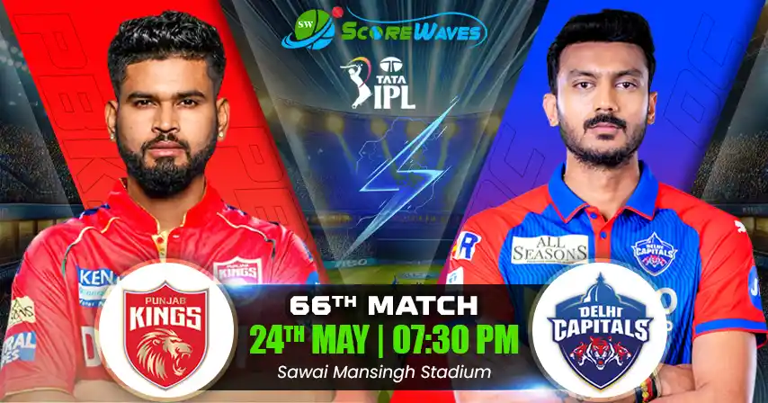 PBKS vs DC Match Prediction, Fantasy Cricket Tips, Pitch Report, and Playing XI of 66th Match of IPL 2025