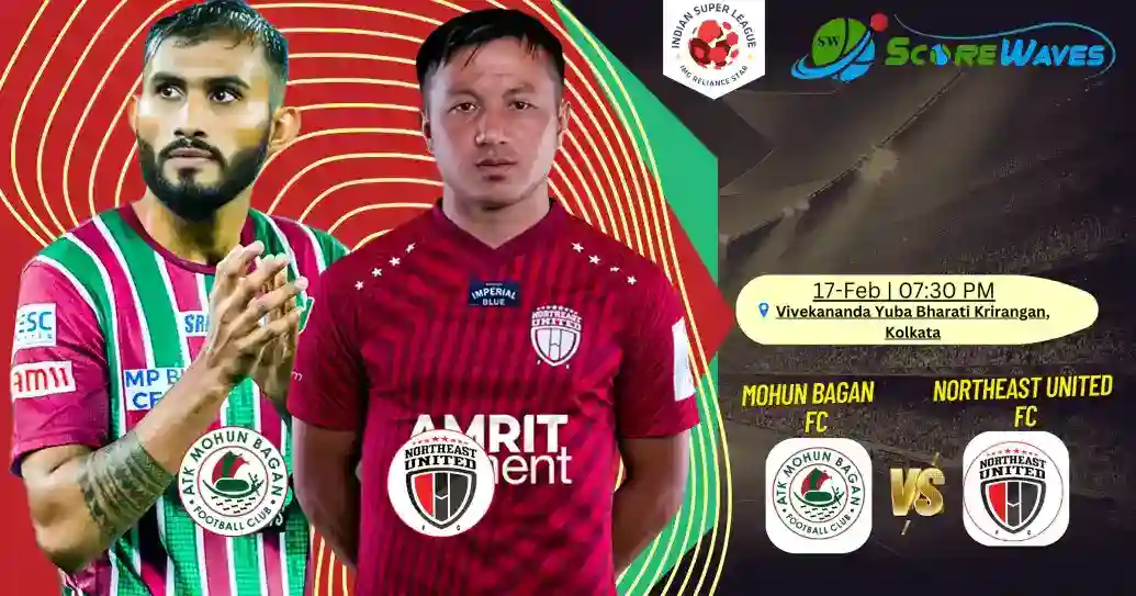 Mohun Bagan Super Giant vs NorthEast United FC