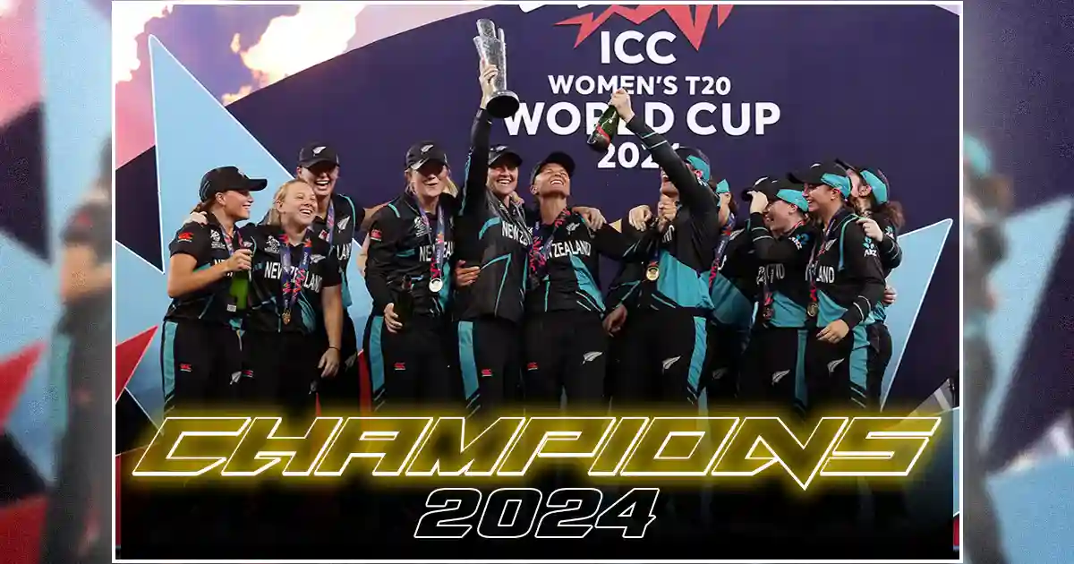 New Zealand: The New Champions of ICC Women’s T20 World Cup 2024