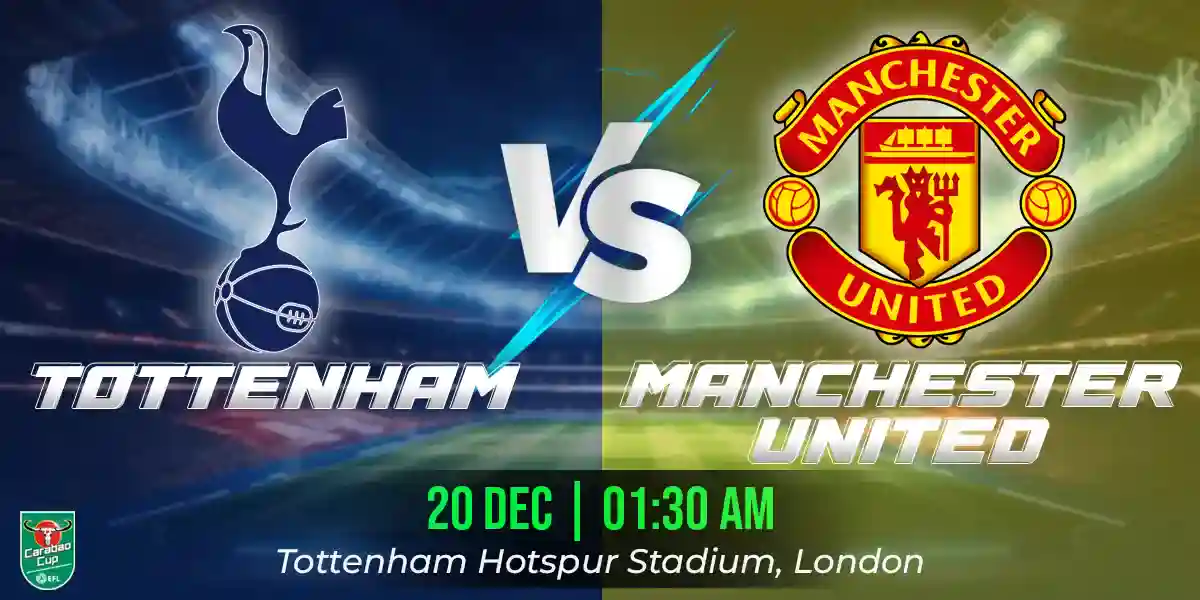 Tottenham Hotspur vs Manchester United Match Prediction, Fantasy Football Tips and Possible Starting Lineups