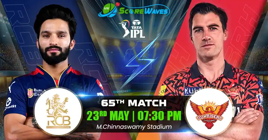 RCB vs SRH Match Prediction, Fantasy Tips, Pitch Report, and Playing XI of 65th Match of  IPL 2025