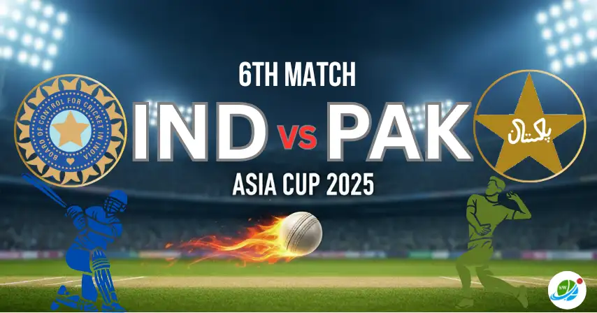 IND vs PAK 6th Match Asia Cup 2025, Match Prediction, Pitch Report, Playing XI & Injury Updates