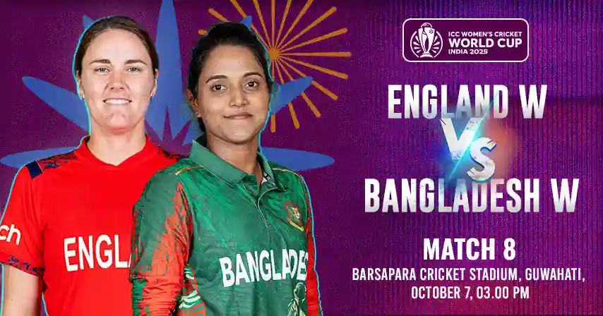 ENG W vs BAN W 8th Match Women's  World Cup 2025, Match Prediction, Pitch Report, Playing XI & Injury Updates
